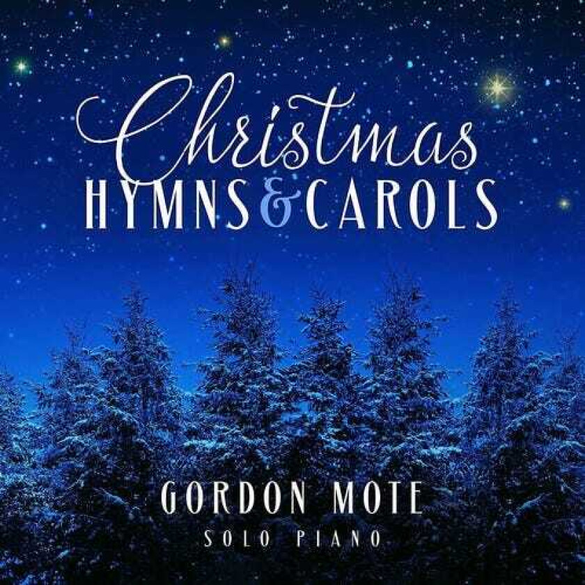 Gordon Mote Christmas Hymns & Carols: Solo Piano CD