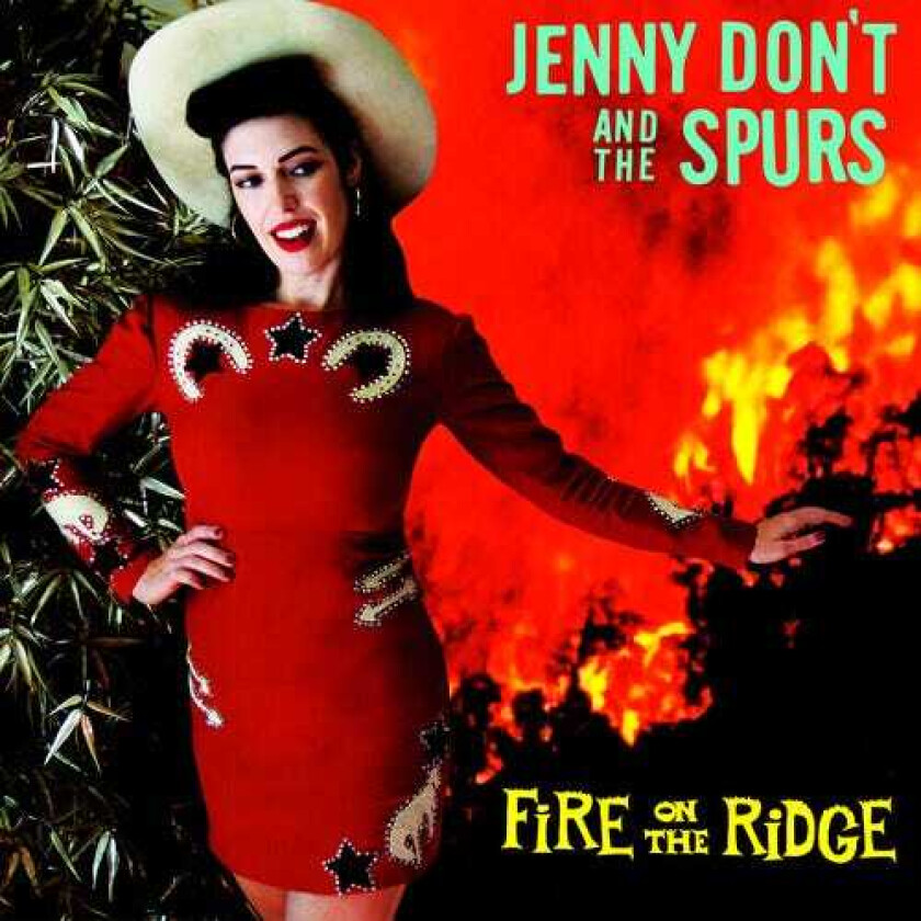 Jenny Don't And The Spurs Fire On The Ridge CD