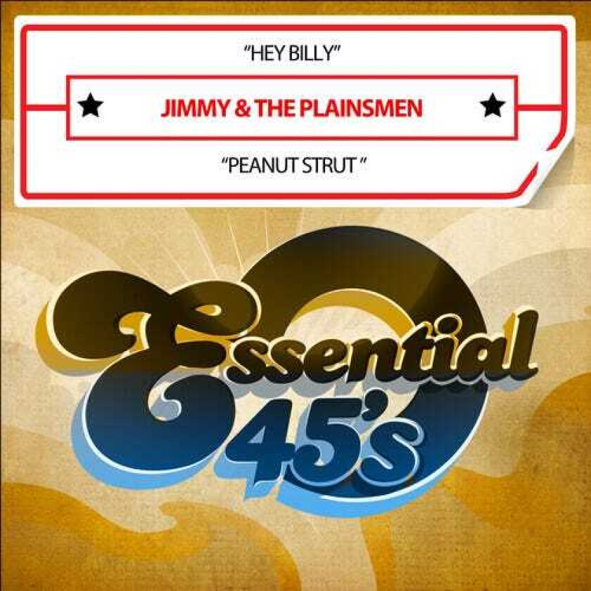 Jimmy & The Plainsmen Hey Billy / Peanut Strut (Digital 45) CD