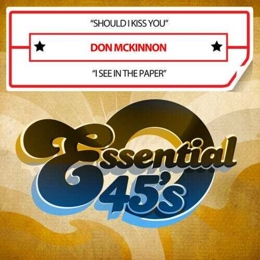 Don McKinnon  Should I Kiss You / I See In The Paper  CD