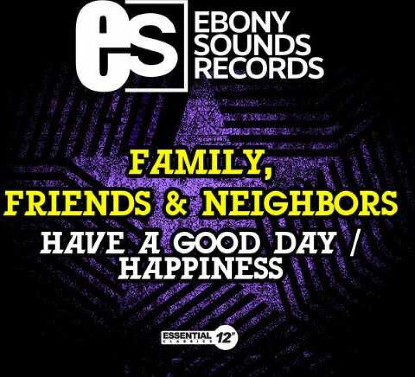 Family Friends & Neighbors Have A Good Day / Happiness CD