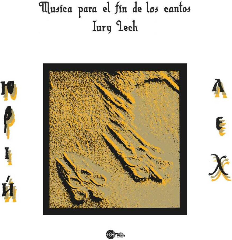 Iury Lech Musica Para El Fin De Los Cantos LP/Vinyl