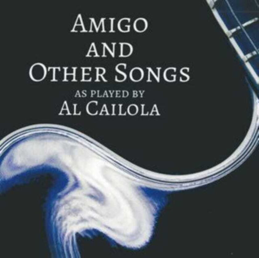 Al Caiola  Amigo And Other Songs  CD