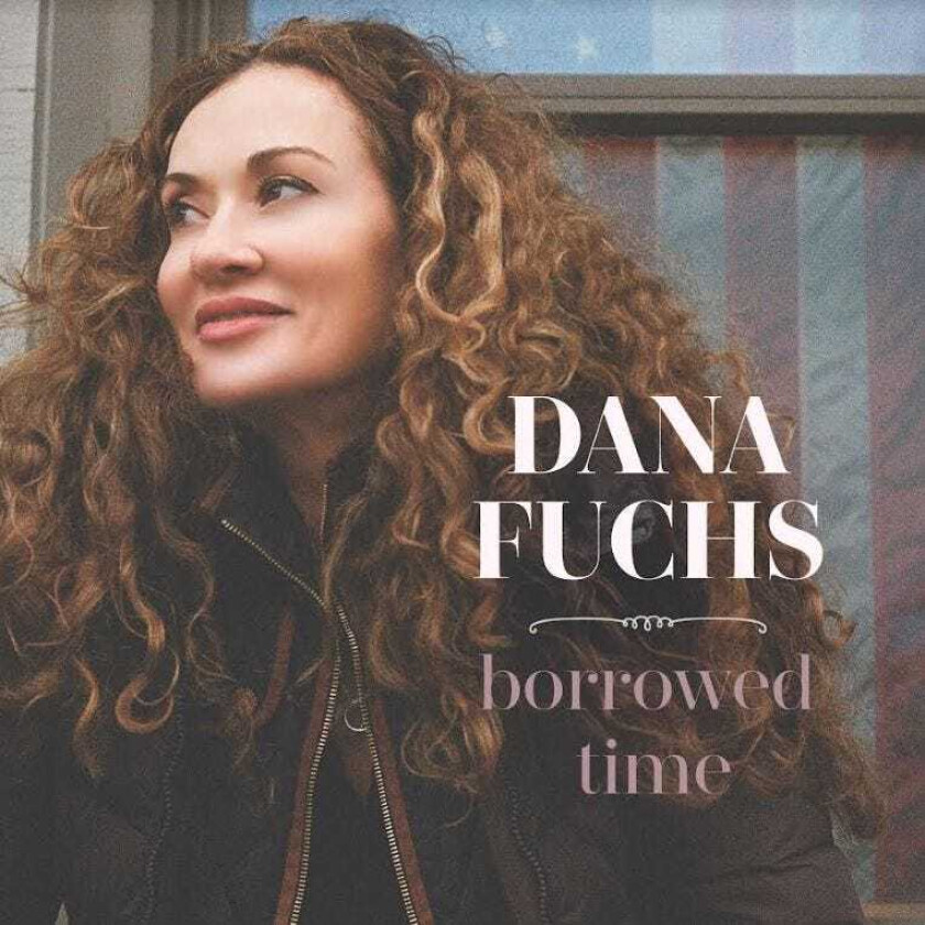 Dana Fuchs  Borrowed Time  CD