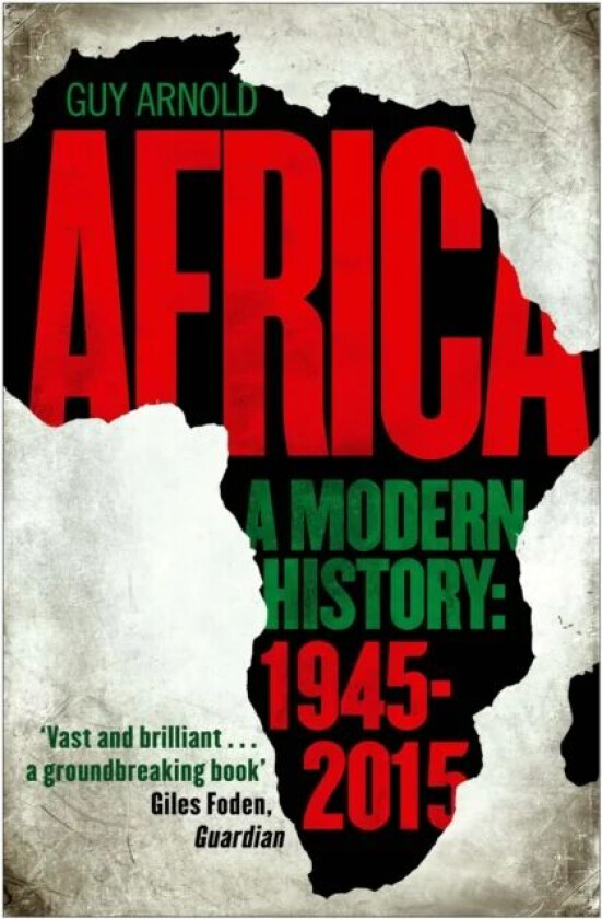 Africa: A Modern History av Guy Arnold