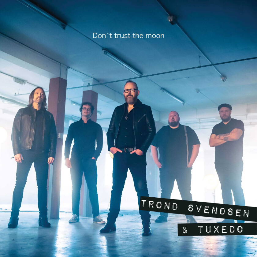 Trond Svendsen & Tuxedo Don't Trust The Moon LP/Vinyl
