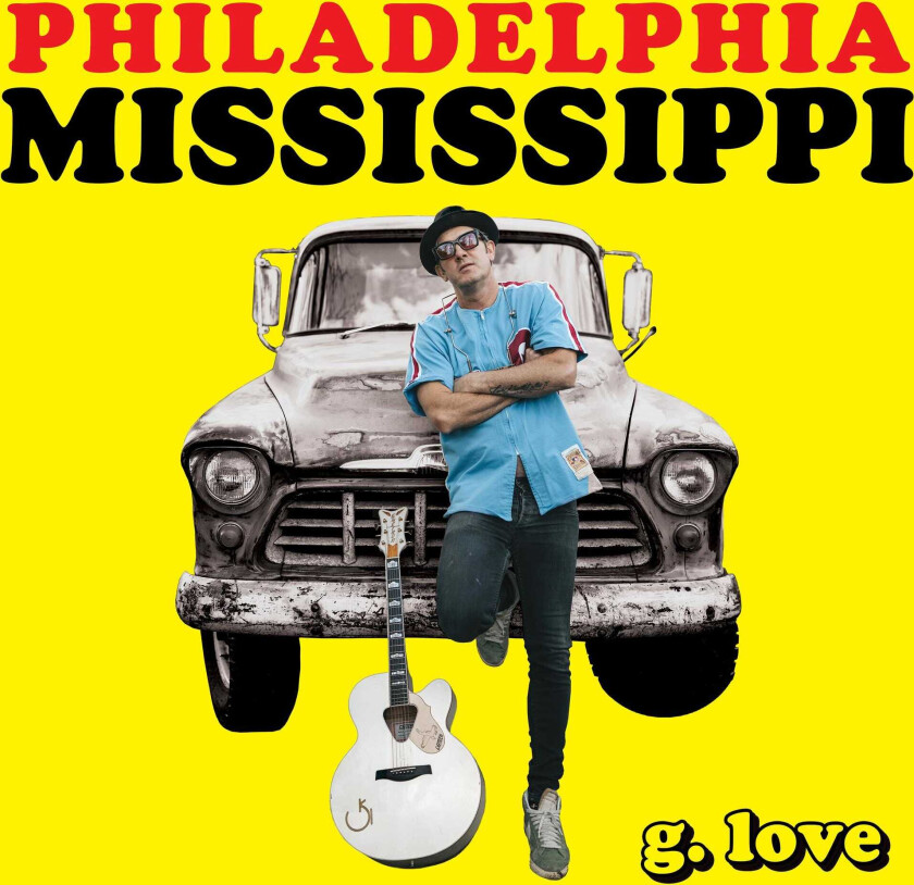 G. Love & Special Sauce Philadelphia Mississippi CD
