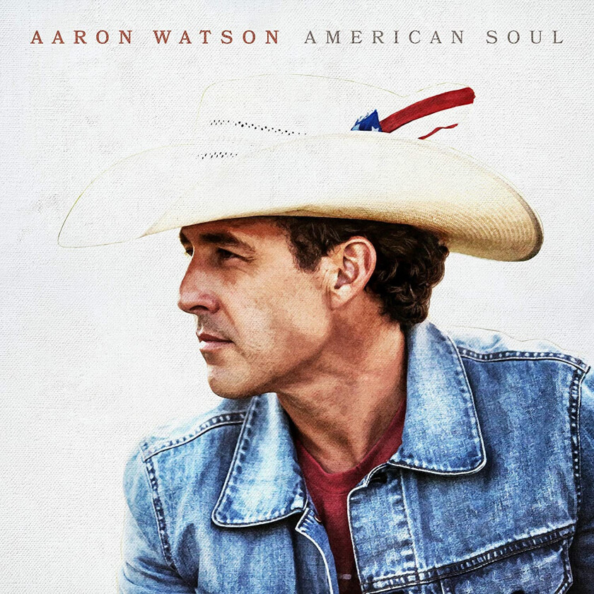 Aaron Watson American Soul LP/Vinyl