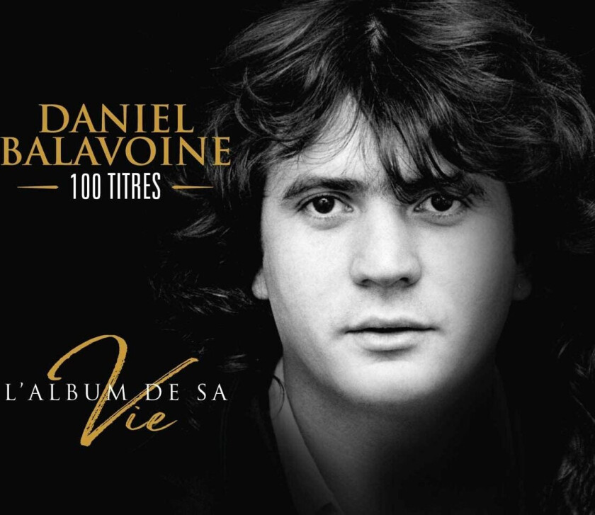 Daniel Balavoine L'album De Sa Vie CD