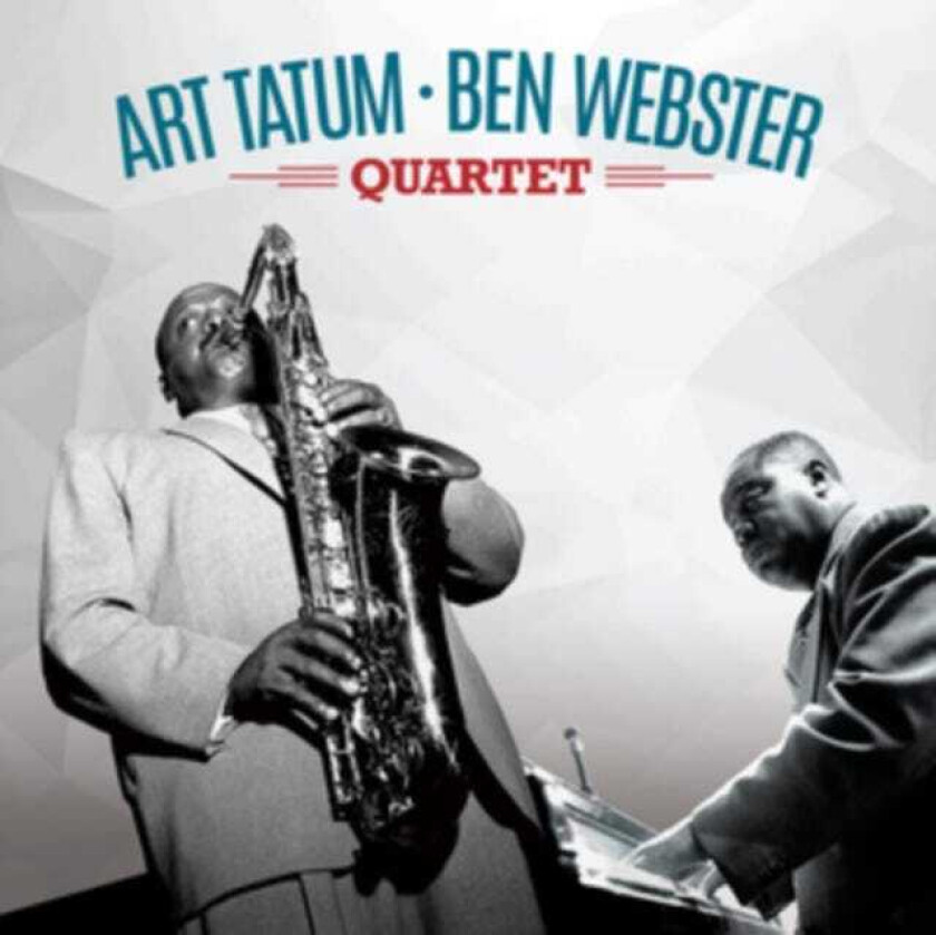 Art Tatum, Ben Webster  Art Tatum & Ben Webster Quartet  CD