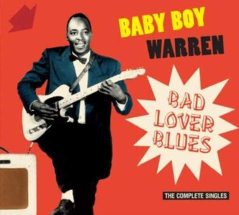 Baby Boy Warren Bad Lover Blues: The Complete Singles CD