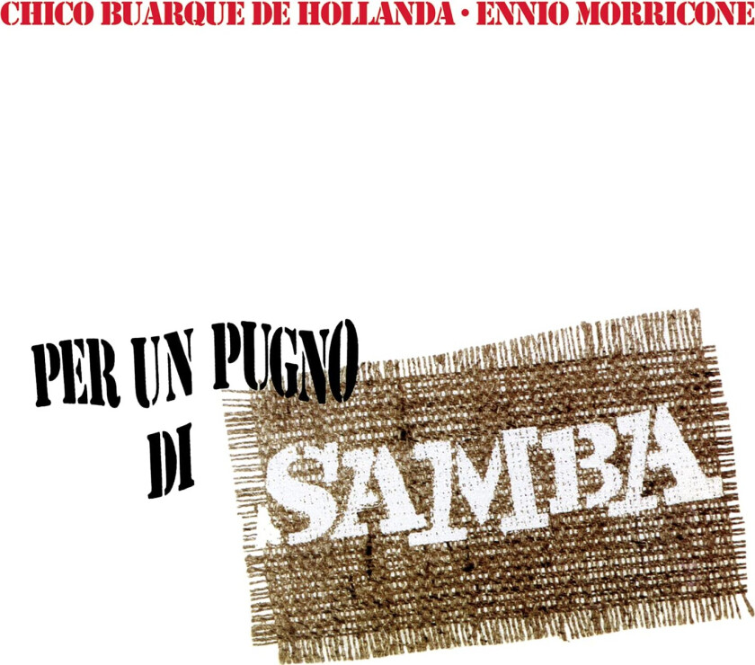 Chico Buarque, Ennio Morricone Per Un Pugno Di Samba CD