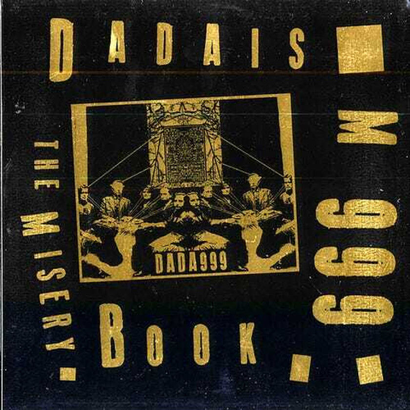 Dadaism 999 Misery Book LP/Vinyl