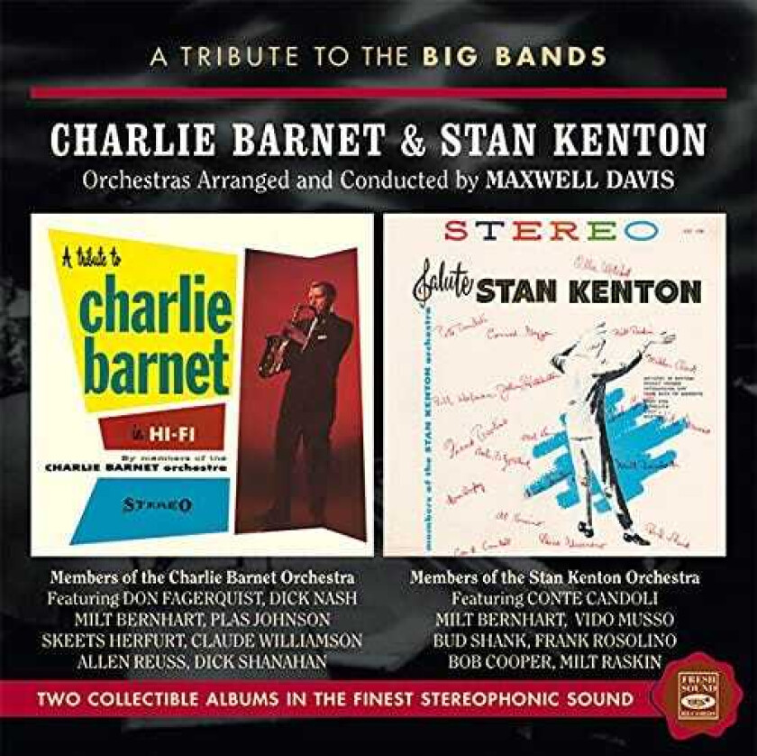 Charlie Barnet, Stan Kenton  Tribute To The Big Bands  CD