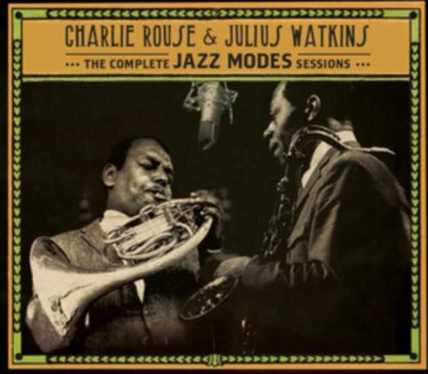 Charlie Rouse, Julius Watkins  Complete Jazz Modes Sessions  CD