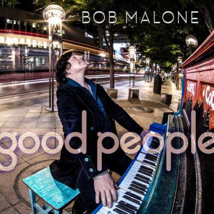 Bob Malone  Good People  CD