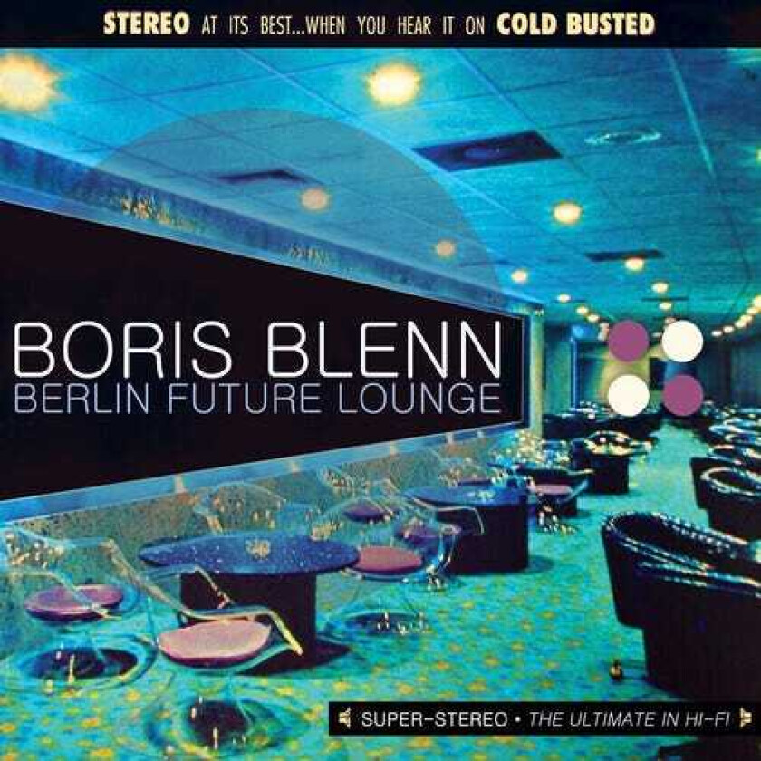 Boris Blenn Berlin Future Lounge LP/Vinyl