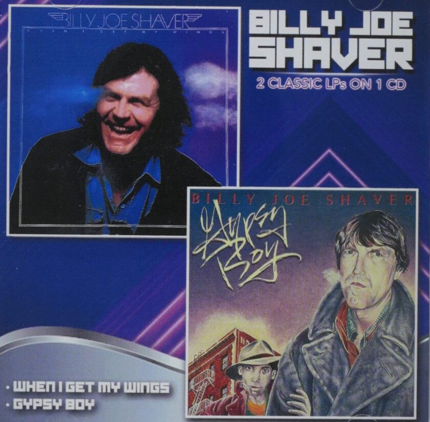 Billy Joe Shaver  When I Get My Winds / Gypsy Boy  CD