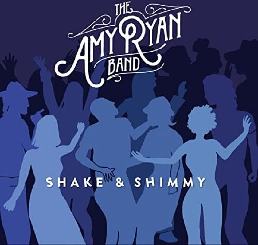 Amy Ryan Band  Shake & Shimmy  CD