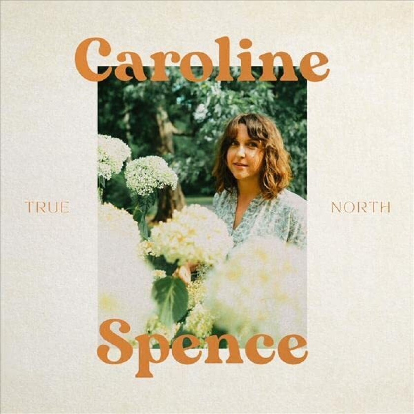 Caroline Spence  True North  CD