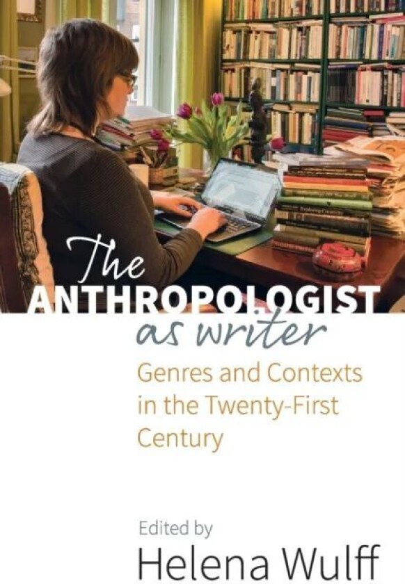 The Anthropologist as Writer