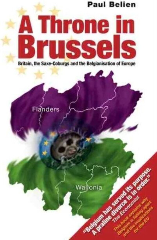 Throne in Brussels av Paul Belien