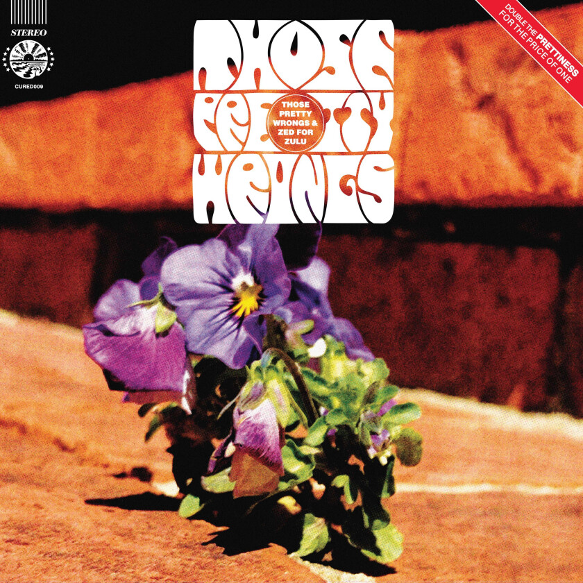 Those Pretty Wrongs Those Pretty Wrongs & Zed For Zulu LP/Vinyl