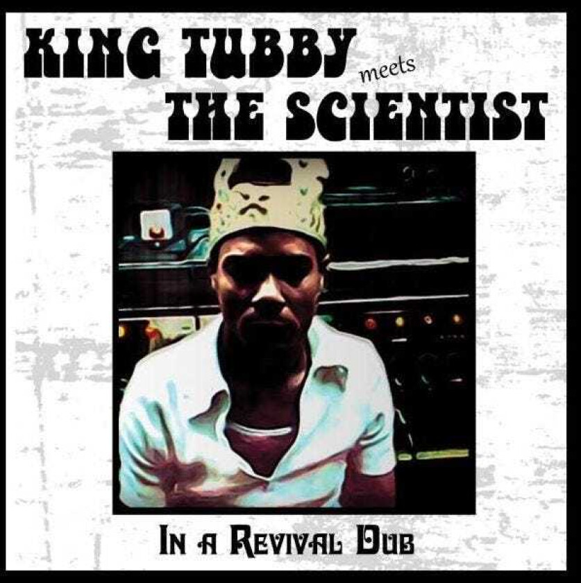 King Tubby, Scientist King Tubby Meets The Scientist In A Revival Dub LP/Vinyl