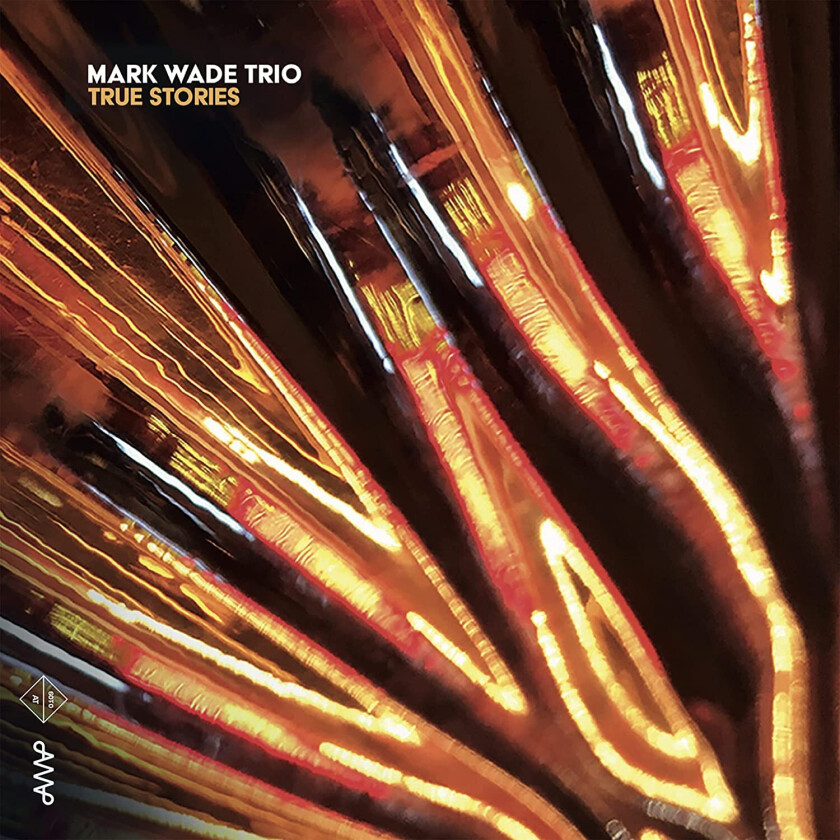 Mark Wade Trio  True Stories  CD