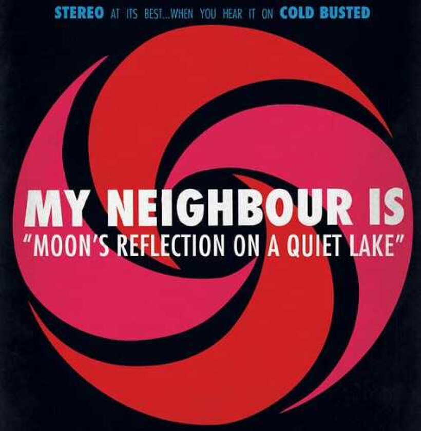 My Neighbour Is Moon's Reflection On A Quiet Lake LP/Vinyl
