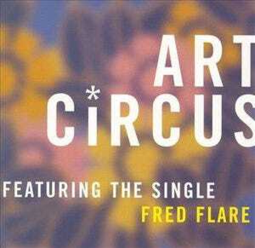 Art Circus  Fred Flare  CD