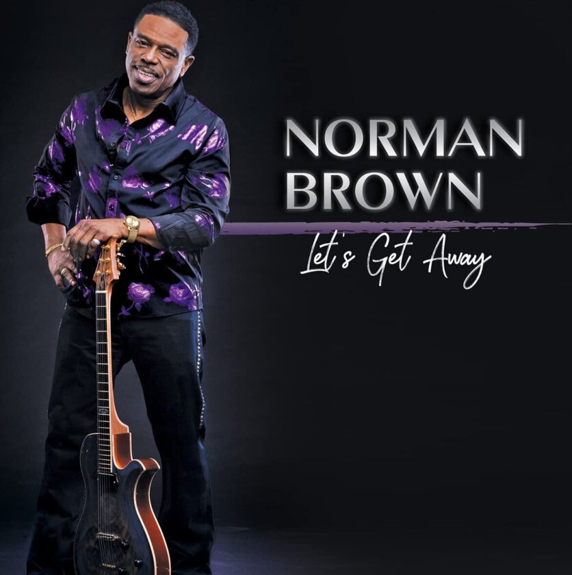 Norman Brown  Let's Get Away  CD