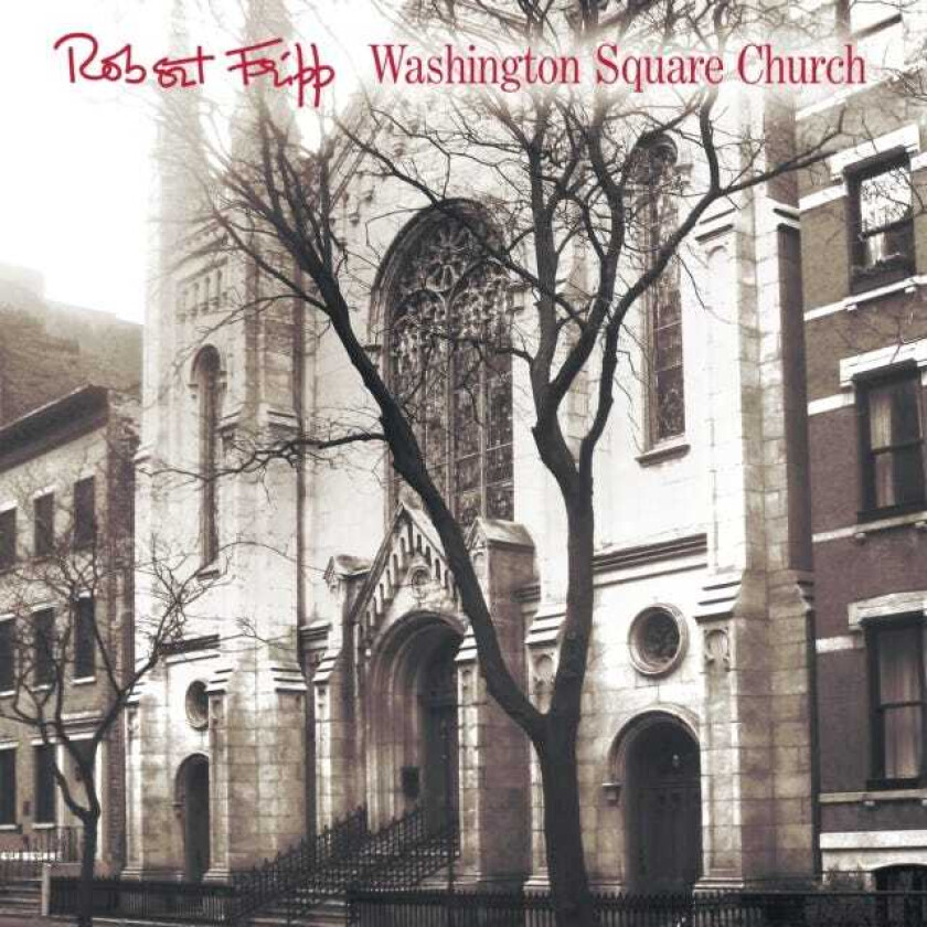Robert Fripp Washington Square Church LP/Vinyl