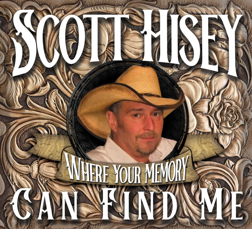 Scott Hisey Where Your Memory Can Find Me CD