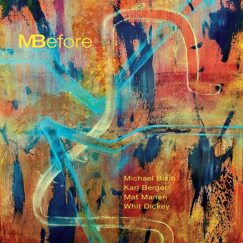 Michael Bisio, Karl Berger, Mat Maneri, Whit Dickey MBefore CD