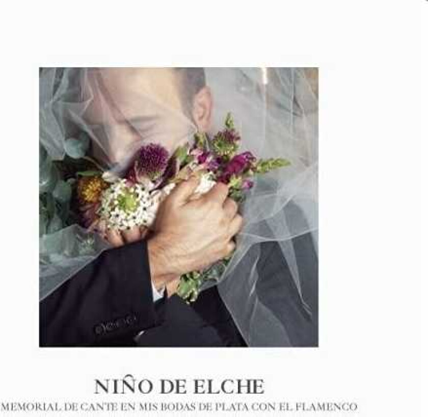 Nino De Elche Memorial Del Cante En Mis Bodas De Plata Con El LP/Vinyl