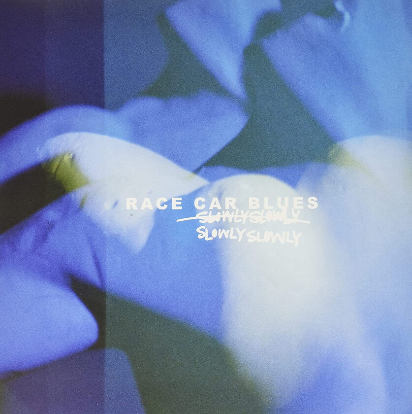 Slowly Slowly Race Car Blues LP/Vinyl
