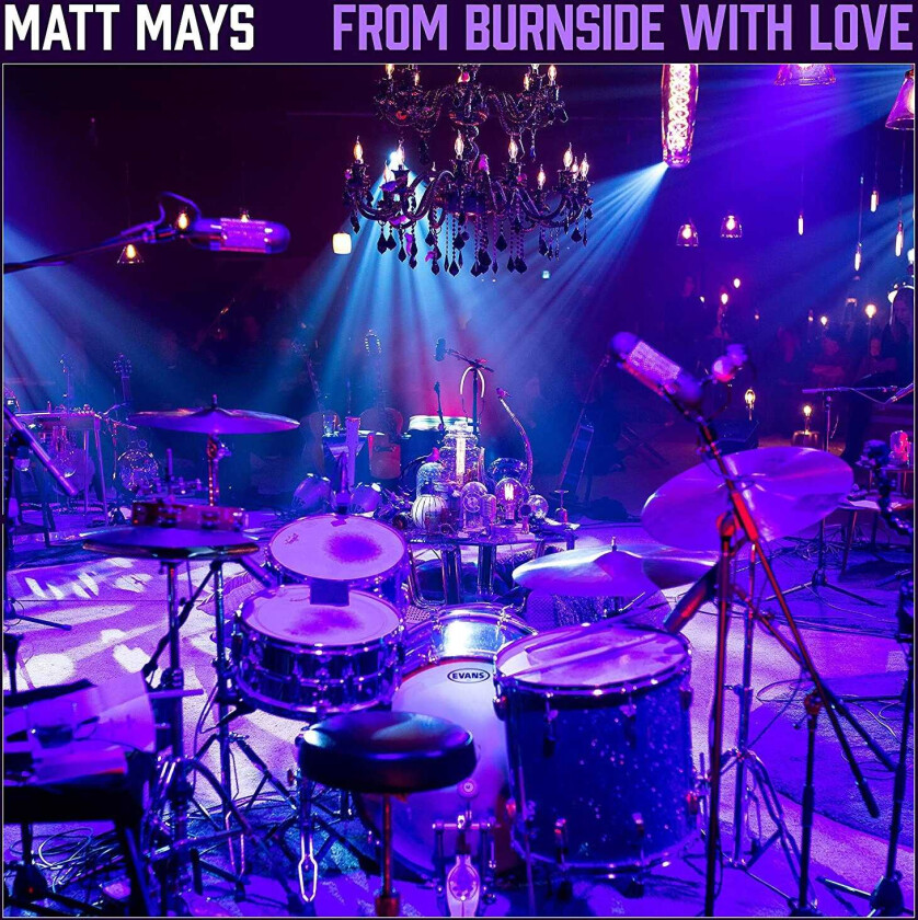 Matt Mays From Burnside With Love LP/Vinyl