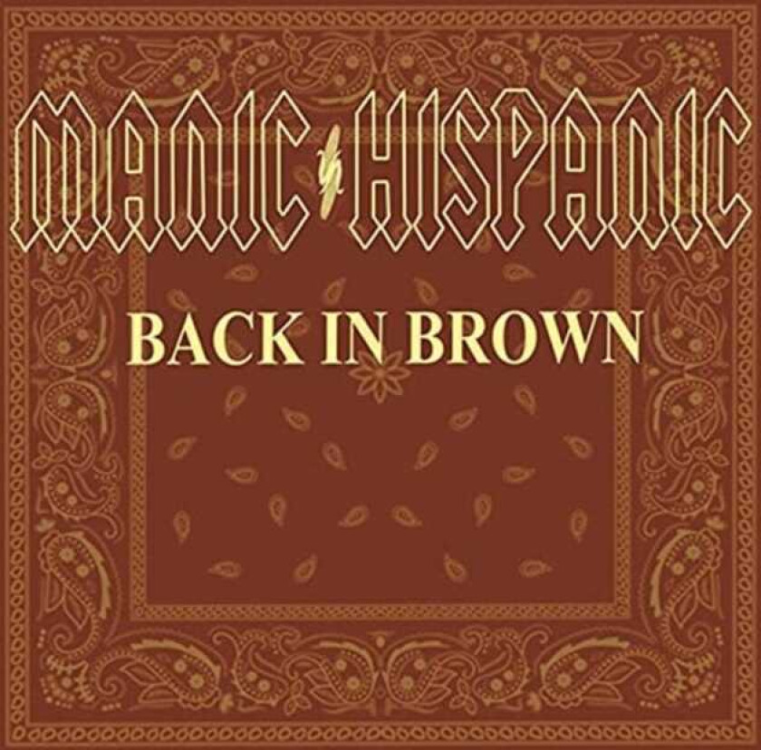 Manic Hispanic Back In Brown LP/Vinyl