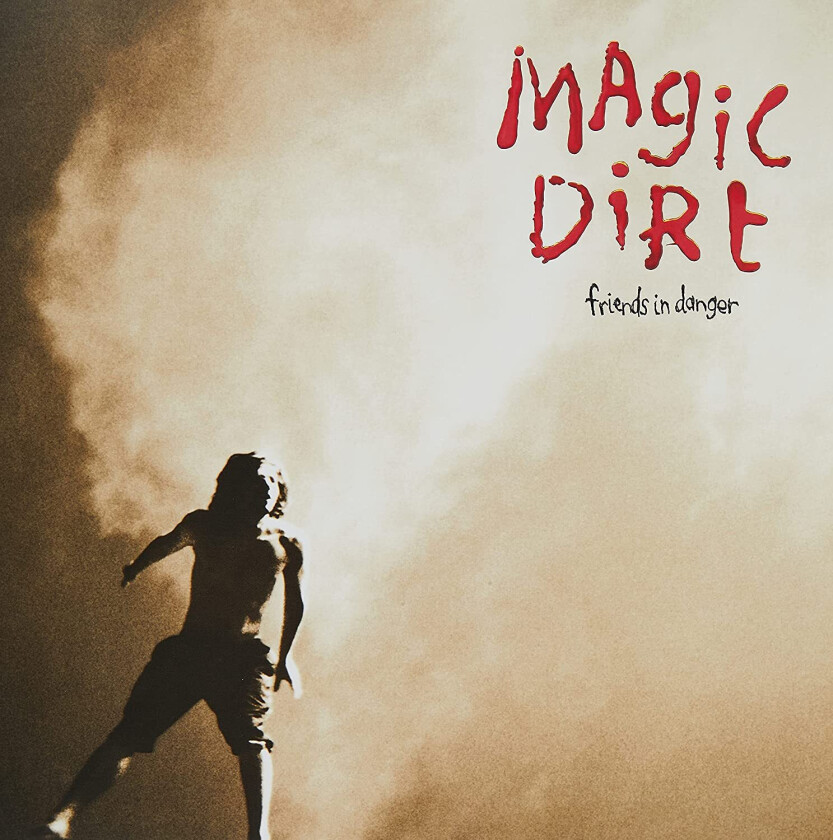 Magic Dirt Friends In Danger LP/Vinyl