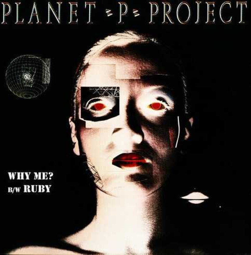Planet P Project Why Me? / Ruby LP/Vinyl