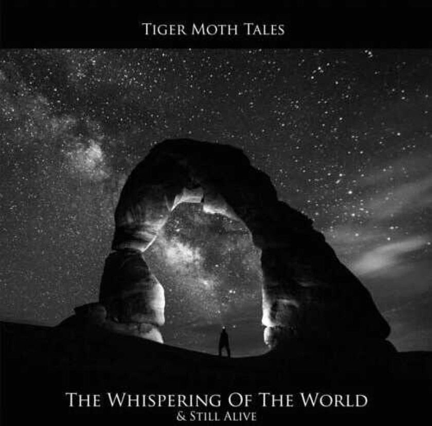 Tiger Moth Tales Whispering Of The World & Still Alive LP/Vinyl