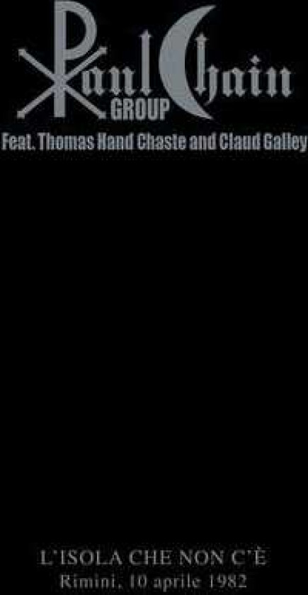 Paul Chain Group, Thomas Hand Chaste L'isola Che Non C'e LP/Vinyl