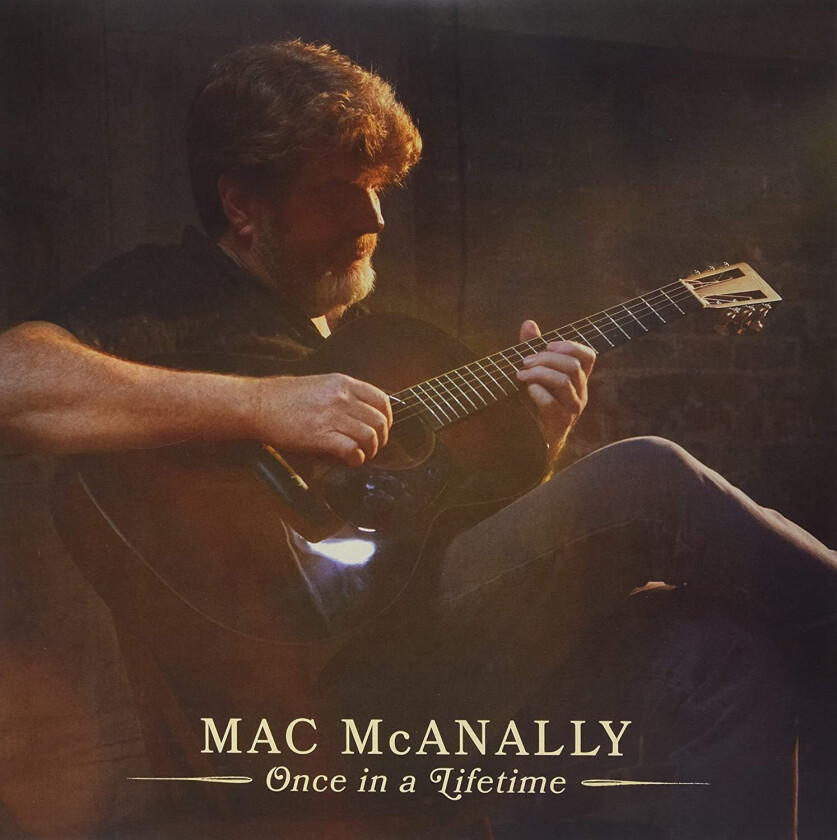 Mac McAnally  Once In A Lifetime  LP/Vinyl