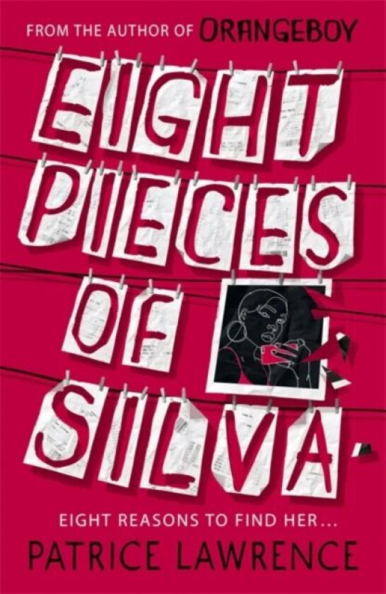 Eight Pieces of Silva av Patrice Lawrence