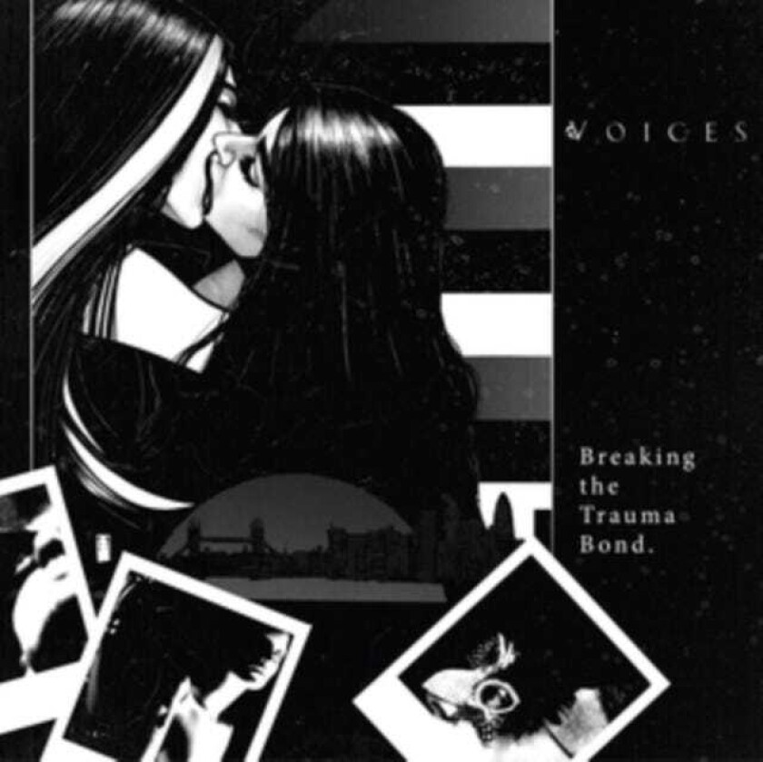 Voices Breaking The Trauma Bond LP/Vinyl