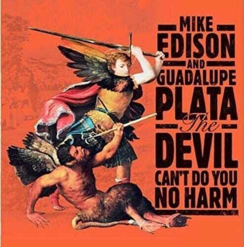 Mike Edison, Guadalupe Plata Devil Can't Do You No Harm LP/Vinyl