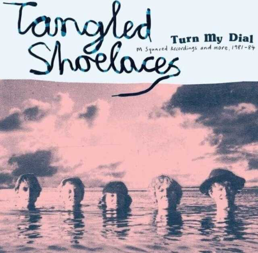 Tangled Shoelaces Turn My Dial: M Squared Recordings & More 198184 LP/Vinyl