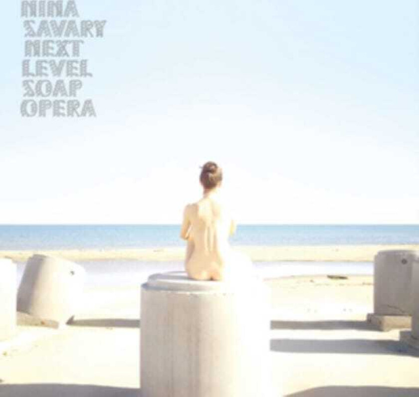 Nina Savary Next Level Soap Opera LP/Vinyl