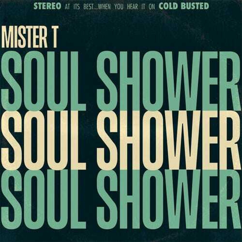 Mister T. Soul Shower LP/Vinyl